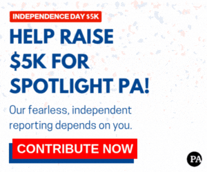 Support Spotlight PA's independent reporting this Independence Day!